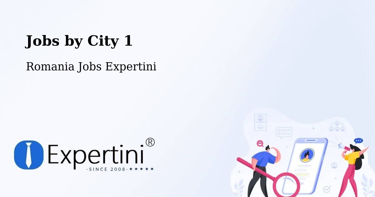City Jobs in Romania - Expertini