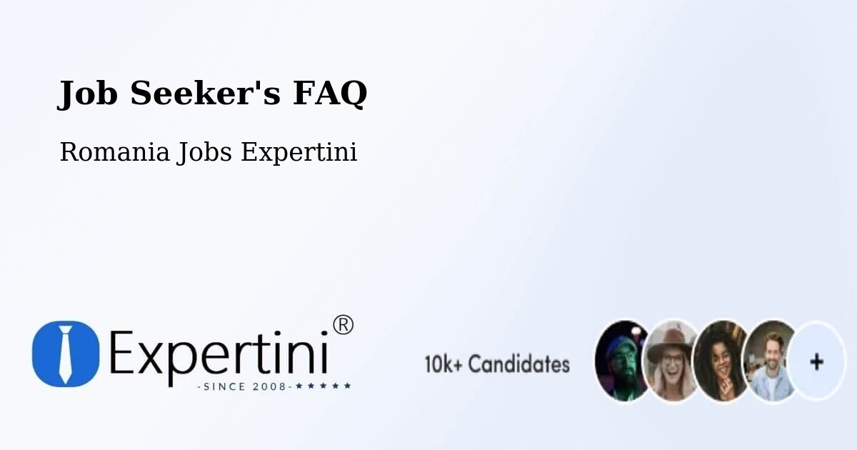 Job Seeker FAQ – Buești - Romania Jobs Expertini